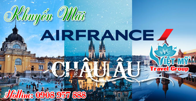 Air France khuyến mãi bay Châu Âu cuối năm