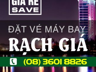 Vé máy bay Tết 2016 đi Rạch Giá