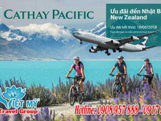 Khuyến mãi vé ưu đãi đi Nhật và New Zealand Cathay Pacific