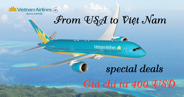 Giá vé máy bay từ Mỹ đến Việt Nam của Vietnam Airlines
