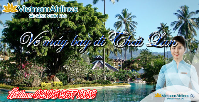 Vé máy bay đi Thái Lan Vietnam Airlines giá rẻ