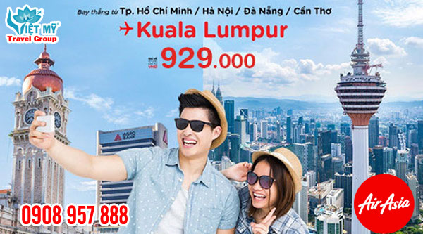 AirAsia ưu đãi vé đi Kuala Lumpur giá chỉ từ 929K