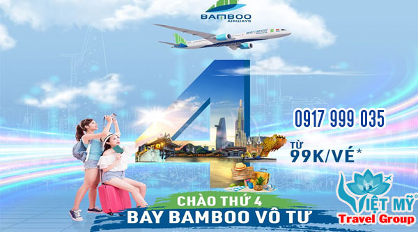 BamBoo Airways ưu đãi vé Chào Thứ 4 Bay Bamboo Vô Tư giá chỉ từ 99k
