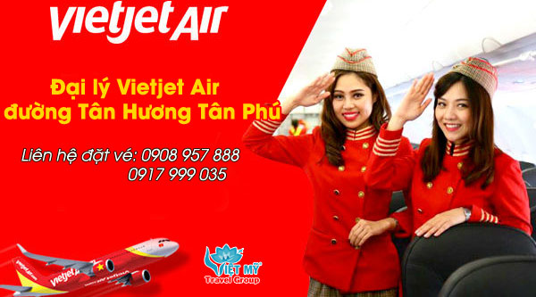 Vé máy bay Vietjet Air đường Tân Hương quận Tân Phú